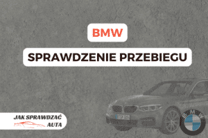 Jak sprawdzić przebieg auta BMW (1)